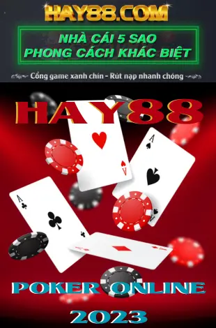 Sảnh Poker Online Hay88 2023
